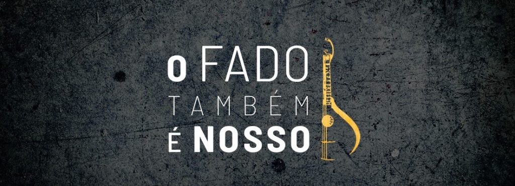 O Fado Também É Nosso